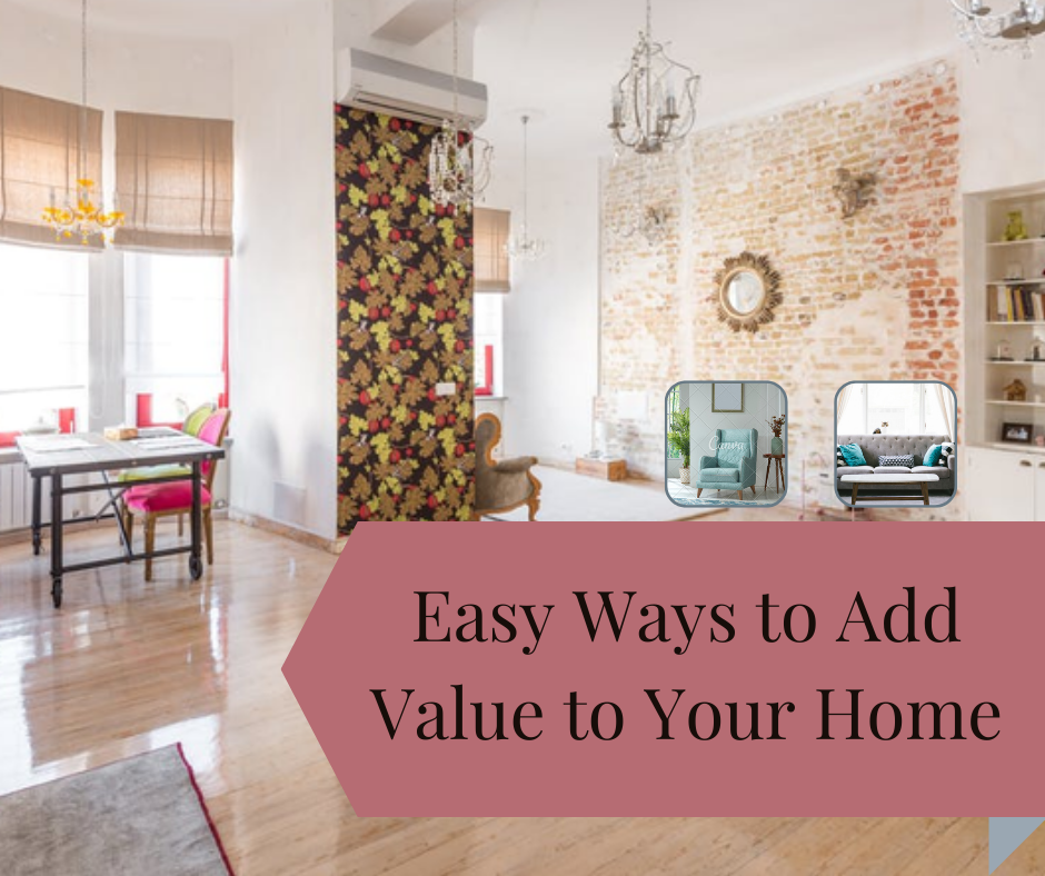 Easy Ways to Add Value to Your Home Custom Art Interiors